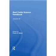 Beef Cattle Science Handbook by Baker, Frank H., 9780367019624