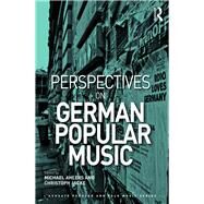 Perspectives on German Popular Music by Ahlers; Michael, 9781472479624