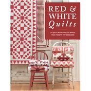 Red & White Quilts by That Patchwork Place, 9781604689624