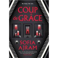 Coup De Gr�ce by Ajram, Sofia, 9781803369624