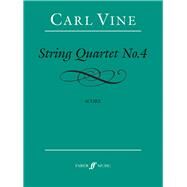 String Quartet No. 4 by Vine, Carl (COP), 9780571569625