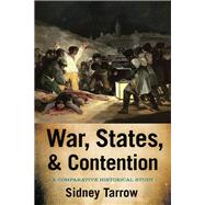 War, States, and Contention by Tarrow, Sidney, 9780801479625