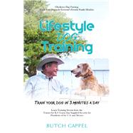 Lifestyle Dog Training by Cappel, Butch, 9781667809625