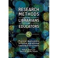 Research Methods for Librarians and Educators by Small, Ruth V.; Mardis, Marcia A., 9781440849626