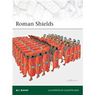 Roman Shields by Bishop, M. C.; Rava, Giuseppe, 9781472839626