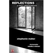 Reflections by Maher, Stephanie; Wieser, Sandra; Janeti, Joseph; Wenjing, Zhou, 9781519699626