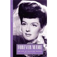Forever Mame by Dick, Bernard F., 9781604739626
