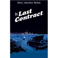 The Last Contract by Brisson, Ed; Estherren, Lisandro; Guardia, Niko, 9781608869626