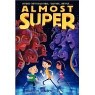 Almost Super by Jensen, Marion, 9780062209627