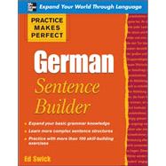Practice Makes Perfect German Sentence Builder by Swick, Ed, 9780071599627