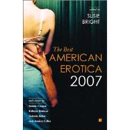 The Best American Erotica 2007 by Bright, Susie, 9780743289627