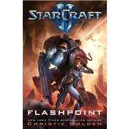 StarCraft II: Flashpoint by Golden, Christie, 9781451659627