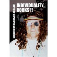 Individuality Rocks!! by Van Reenen, Toby; Van Reenen, Marguerite, 9781505899627