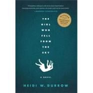 The Girl Who Fell from the Sky by Durrow, Heidi W., 9781565129627