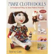 Make Cloth Dolls by Cato, Terese, 9781571209627