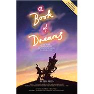 A Book of Dreams The Book That Inspired Kate Bush's Hit Song 'Cloudbusting' by Reich, Peter, 9781786069627