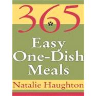 365 Easy One Dish Meals by Haughton, Natalie, 9780061759628