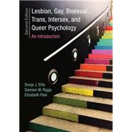 Lesbian, Gay, Bisexual, Trans, Intersex, and Queer Psychology by Ellis, Sonja J.; Riggs, Damien W.; Peel, Elizabeth, 9781108419628