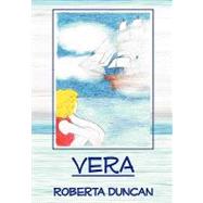 Vera by Duncan, Roberta; Snyder, Michelle; Snyder, Jay R. (CON), 9781439249628