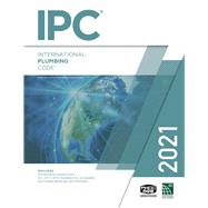 2021 International Plumbing Code by International Code Council, 9781609839628
