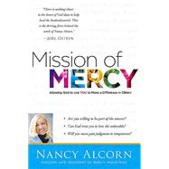 Mission of Mercy by Alcorn, Nancy, 9781616389628
