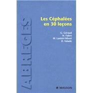 Les cphales en 30 leons by Gilles Graud; Nelly Fabre; Michel Lantri-Minet; Dominique Valade, 9782994099628