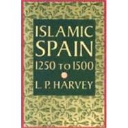 Islamic Spain by Harvey, L. P., 9780226319629