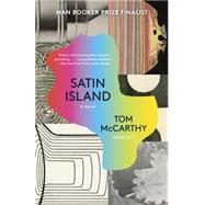 Satin Island by McCarthy, Tom, 9780307739629