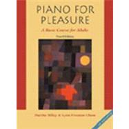 Piano for Pleasure A Basic Course for Adults (with CD-ROM) by Hilley, Martha; Freeman Olson, Lynn, 9780534519629