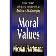 Moral Values by Hartmann,Nicolai, 9780765809629