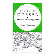 The Jews of Odessa by Zipperstein, Steven J., 9780804719629