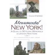 Monumental New York! by D'imperio, Chuck, 9780815609629