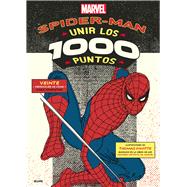 Marvel Spiderman Unir los 1000 puntos by Pavitte, Thomas, 9788498019629