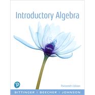 INTRODUCTORY ALGEBRA by Bittinger, Marvin L.; Beecher, Judith A.; Johnson, Barbara L., 9780134689630