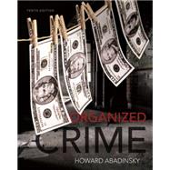 Organized Crime by Abadinsky, Howard, 9781133049630