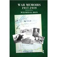 War Memoirs 1917-1919 by Bion, Wilfred R., 9780367329631