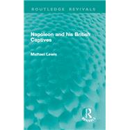 Napoleon and his British Captives by Michael Lewis, 9781040429631