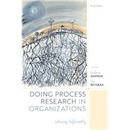 Doing Process Research in Organizations Noticing Differently by Simpson, Barbara; Revsbk, Line, 9780192849632