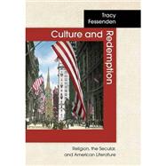 Culture and Redemption by Fessenden, Tracy, 9780691049632