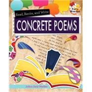 Read, Recite, and Write Concrete Poems by Macken, JoAnn Early, 9780778719632