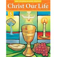 Christ Our Life: We Worship Grade 5 by Sisters of Notre Dame, 9780829439632