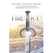 Fire & Ice by Jansen, Patty, 9781503149632