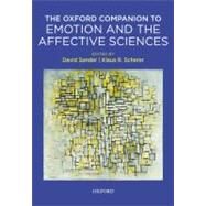 Oxford Companion to Emotion and the Affective Sciences by Sander, David; Scherer, Klaus, 9780198569633