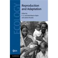 Reproduction and Adaptation: Topics in Human Reproductive Ecology by Edited by C. G. Nicholas Mascie-Taylor , Lyliane Rosetta, 9780521509633
