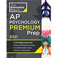Princeton Review Ap Psychology Premium Prep, 2021 by Princeton Review, 9780525569633