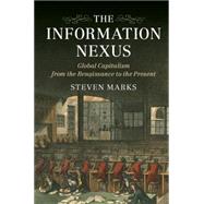The Information Nexus by Marks, Steven G., 9781107519633