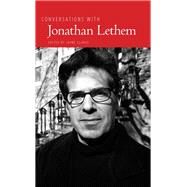 Conversations With Jonathan Lethem by Clarke, Jaime, 9781604739633