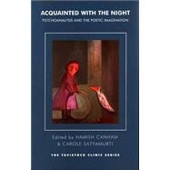Acquainted With the Night by Canham, Hamish; Satyamurti, Carole, 9781855759633