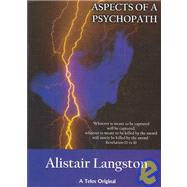 Aspects of a Psychopath by Langston, Alistair, 9781903889633