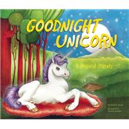 Goodnight Unicorn A Magical Parody by Oceanak, Karla; Spanjer, Kendra, 9781934649633